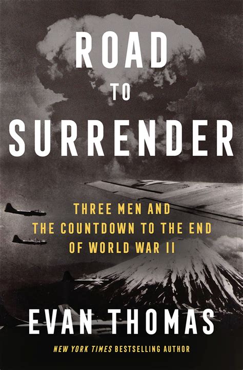 Book Review Of Road To Surrender By Evan Thomas