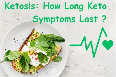 Ketosis How Long Keto Symptoms Last