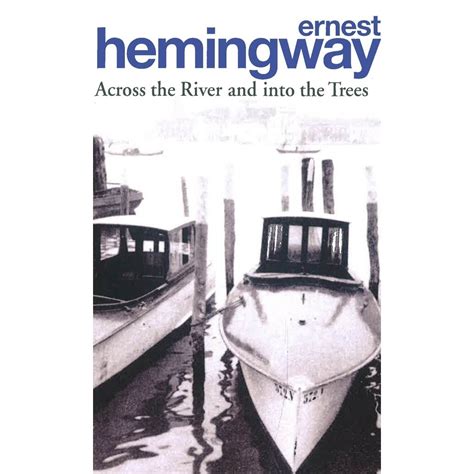 BBW Hemingway Across The River Into The Trees ISBN 9780099909606 Shopee Malaysia