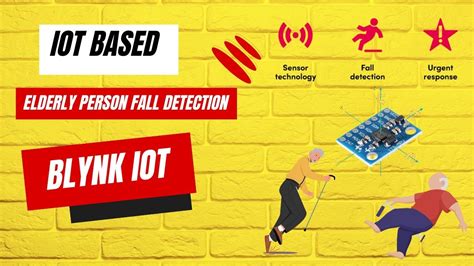 Iot Fall Detection System Using Mpu Esp And Blynk Protect