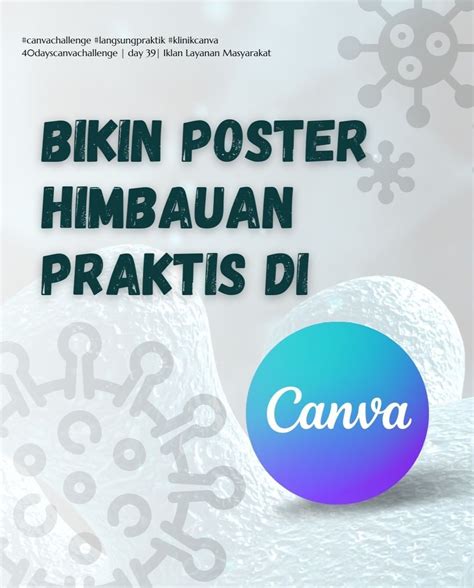 Tutorial Bikin Poster Himbauan Praktis Di Canva Canvas Bikins Tutorial