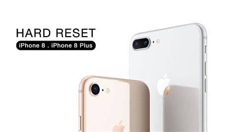 Hard Reset Iphone 8 Or Iphone 8 Plus How To Iphoneheat