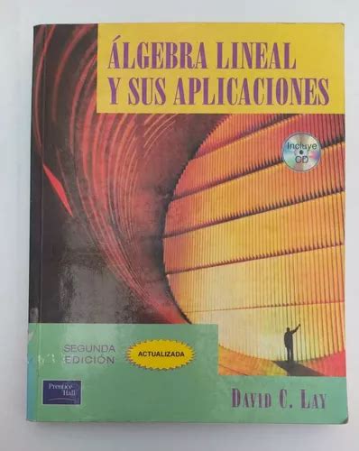 Libro Álgebra Lineal Y Sus Aplicaciones David C Lay Cuotas sin interés