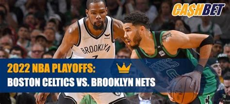 Can Nets Find Form Against Celtics At The Nba Playoffs