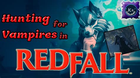 REDFALL Missions And A Rook Storm YouTube