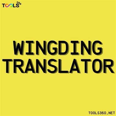 Wingdings Translator Free Online Text To Wingdings Converter