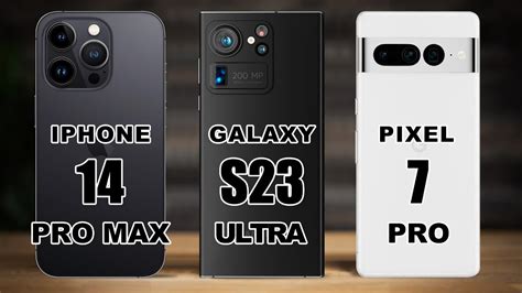 Iphone Pro Max Vs Samsung Galaxy S Ultra Vs Google Pixel Pro