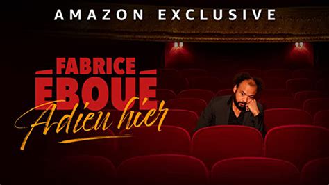 Fabrice Éboué Adieu Hier 2023 Amazon Prime Video Flixable