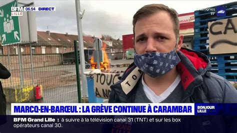 La Gr Ve Se Poursuit L Usine Carambar De Marcq En Baoeul