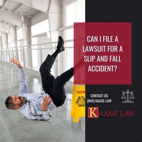 Can I File A Lawsuit For A Slip And Fall Accident KAASS LAW