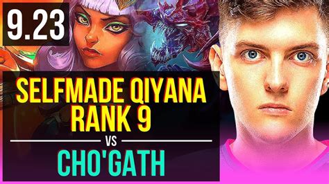 Selfmade Qiyana Vs Chogath Mid Rank 9 Rank 4 Qiyana 66 Winrate