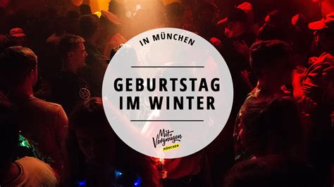 Orte An Denen Ihr Im Winter Sch N Geburtstag Feiern K Nnt Mit