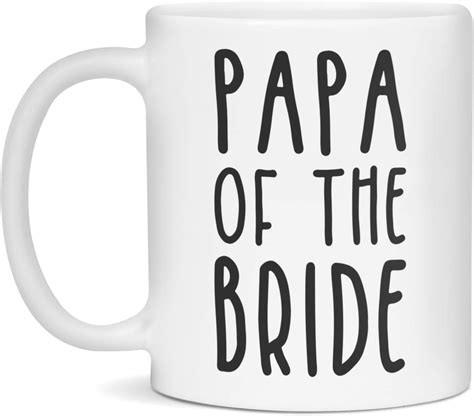 Jaynom Papa Of The Bride Wedding And Engagement Ceramic