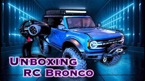 Traxxas Trx4 21 Bronco Unboxing And First Run Youtube