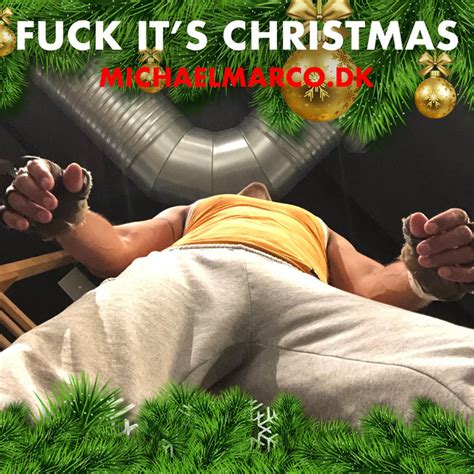 Fuck It S Christmas Song And Lyrics By MichaelMarco Dk Spotify