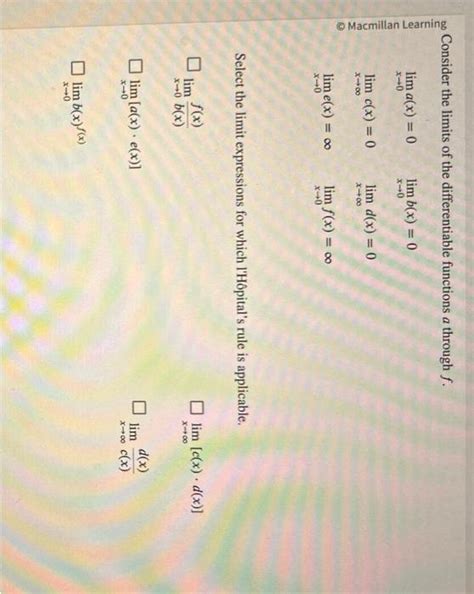 Solved Consider The Limits Of The Differentiable Functions A Chegg