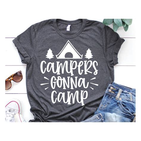 Campers Gonna Camp Svg Camper Svg Camping Svg Summer Svg Inspire