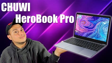 Laptop CHUWI HeroBook PRO14 1 UNBOXING Y Primeras Impresiones YouTube