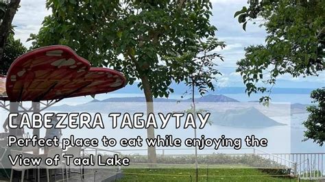 Cabezera Tagaytay One Of The Best Restaurants With A Spectacular View