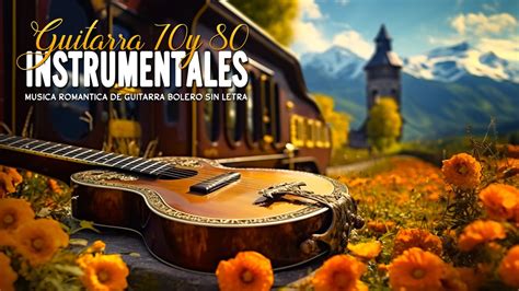 Las Mejores Melod As Instrumentales De La Historia De La Guitarra