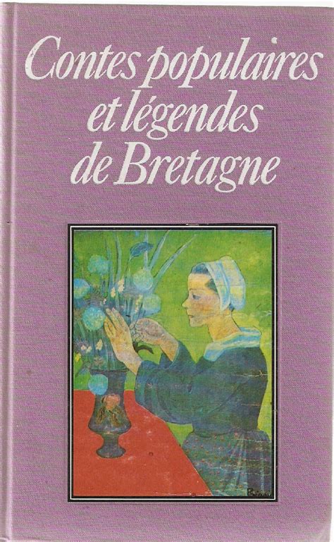 Contes populaires et légendes de Bretagne Claude Seignolle