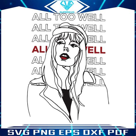 All Too Well Red Taylor Swift Merch Svg Graphic Design File