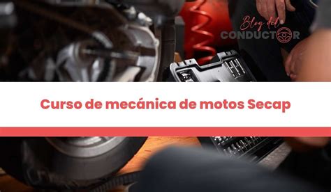 Curso de mecánica de motos Secap Postúlate Aquí