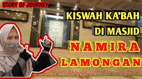 Masjid Namira Lamongan Wisata Populer Nusantara Youtube