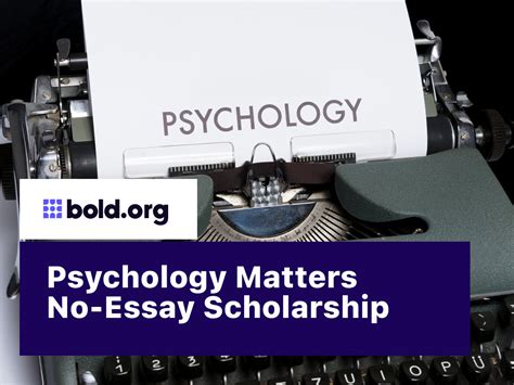 Psychology Matters No-Essay Scholarship | Bold.org