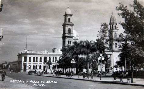 CATEDRAL Y PLAZA DE ARMAS Tampico Tamaulipas