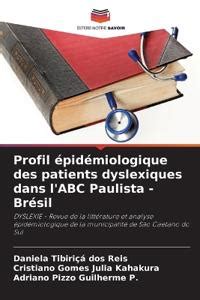 Profil Pid Miologique Des Patients Dyslexiques Dans L Abc Paulista