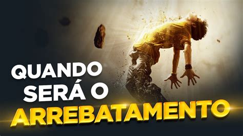 Quando Ser O Arrebatamento A Igreja Ser Arrebatada Antes Ou Depois