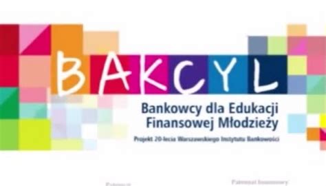 BAKCYL Bankowcy dla Edukacji Finansowej Młodzieży RAPORT CSR