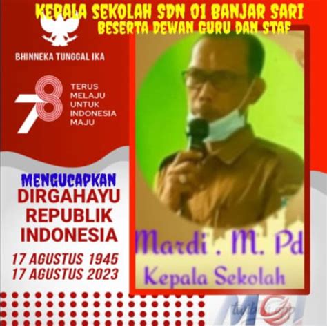 Keluarga Besar SDN 01 Banjar Sari Mengucapkan Selamat HUT RI Ke 78