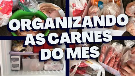 ORGANIZAÇÃO DO FREEZER Como organizar as carnes para o mês