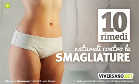 Smagliature 10 Rimedi Naturali Efficaci Per Prevenirle E Curarle