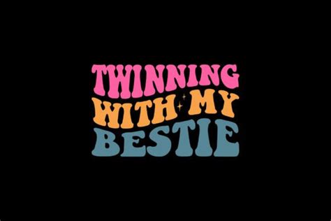 Twinning With My Bestie Graphic By Vintage Creative Fabrica