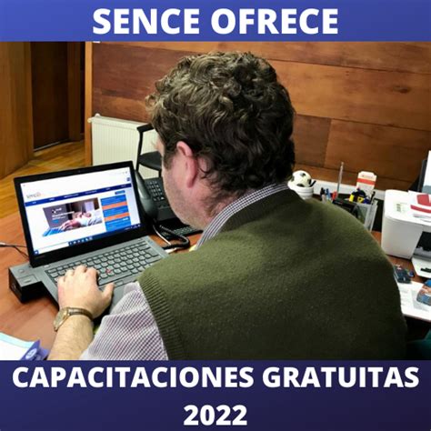 Sence Ofrece Capacitaciones Gratuitas Con Certificado Por Medio De