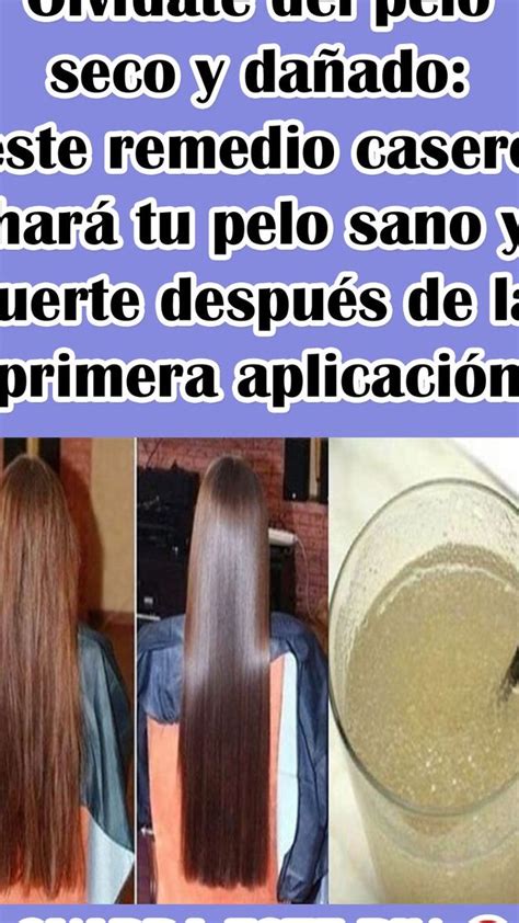 Remedios Caseros Para Tener Un Pelo Fuerte Y Sano Cirug A Capilar De