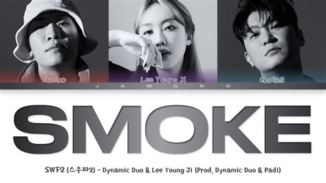 Swf2스우파2 Dynamic Duo And Lee Young Ji 다이나믹 듀오 And 이영지 Smoke Color