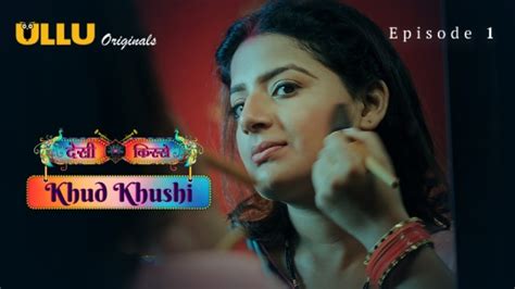 Khud Khushi Part S E Hindi Hot Web Series Ullu UlluHot