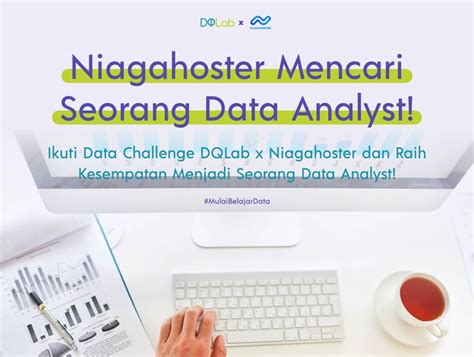 Ingin Menjadi Data Analyst Yuk Ikuti Data Challenge Dqlab X