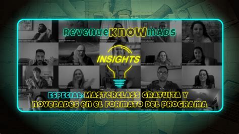 Especial Rkm Insights Masterclass Gratuita Y Novedades En El Formato