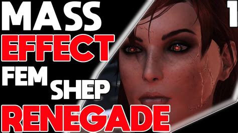 Mass Effect Renegade For Life Fem Shepard Playthrough Part 1 Mass Effect Legendary Edition