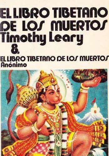 El Libro Tibetano De Los Muertos By Timothy Leary Goodreads