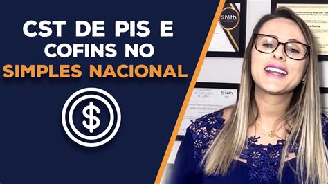 CST De PIS E Cofins No Simples Nacional YouTube