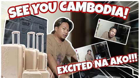 READY NA AKO SA AMING CAMBODIA TRIP PAGHAHANDA PARA BUKAS YouTube