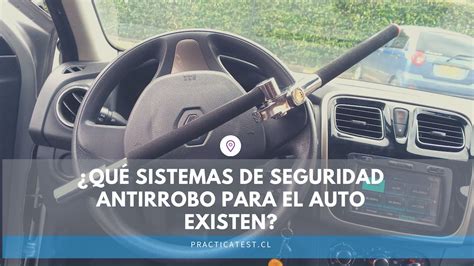 Qué sistemas de seguridad antirrobo para el auto existen