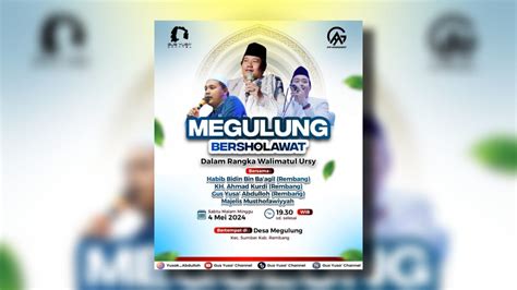 Megulung Bersholawat Dalam Rangka Walimatul Ursy Youtube