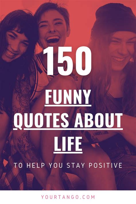 160 Funny Quotes About Life To Keep You Laughing Laughter Quotes